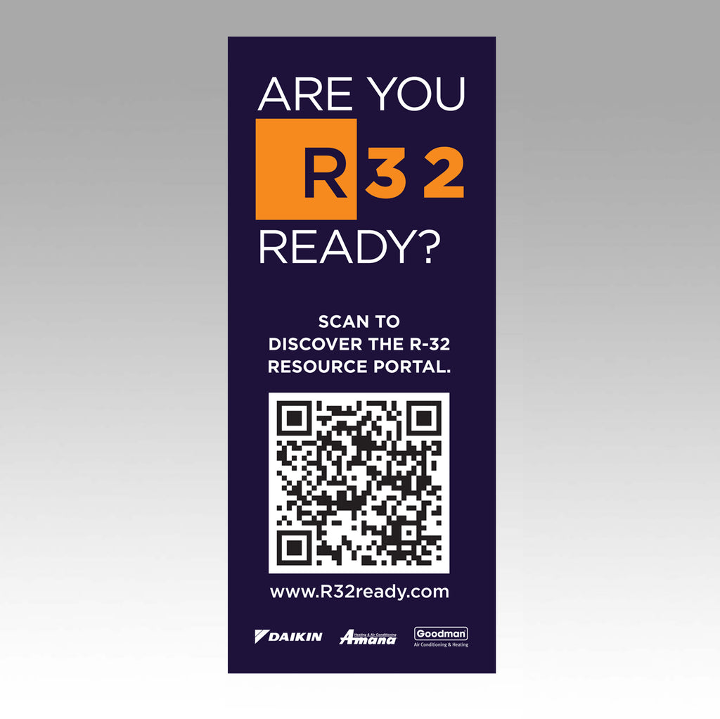 Are You R-32 Ready? Retractable Banner Stand V1 Are You R-32 Ready? Retractable Banner Stand V1