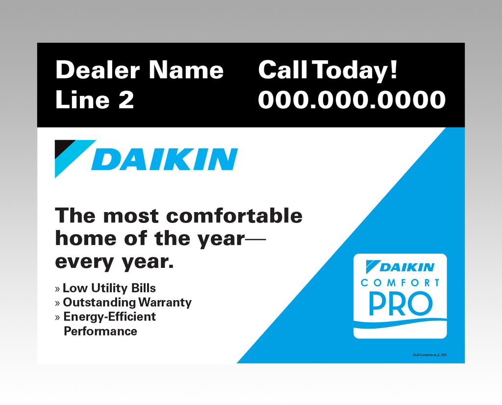 Lawn signs - "Comfy Home" V2 ... Daikin Comfort Pro Lawn signs - "Comfy Home" V2 ... Daikin Comfort Pro