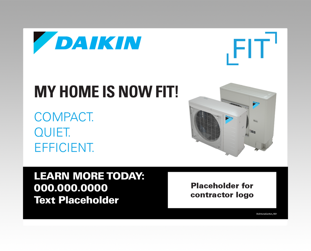 Lawn signs - "Home Comfort" ... Daikin Comfort Pro Lawn signs - "Home Comfort" ... Daikin Comfort Pro