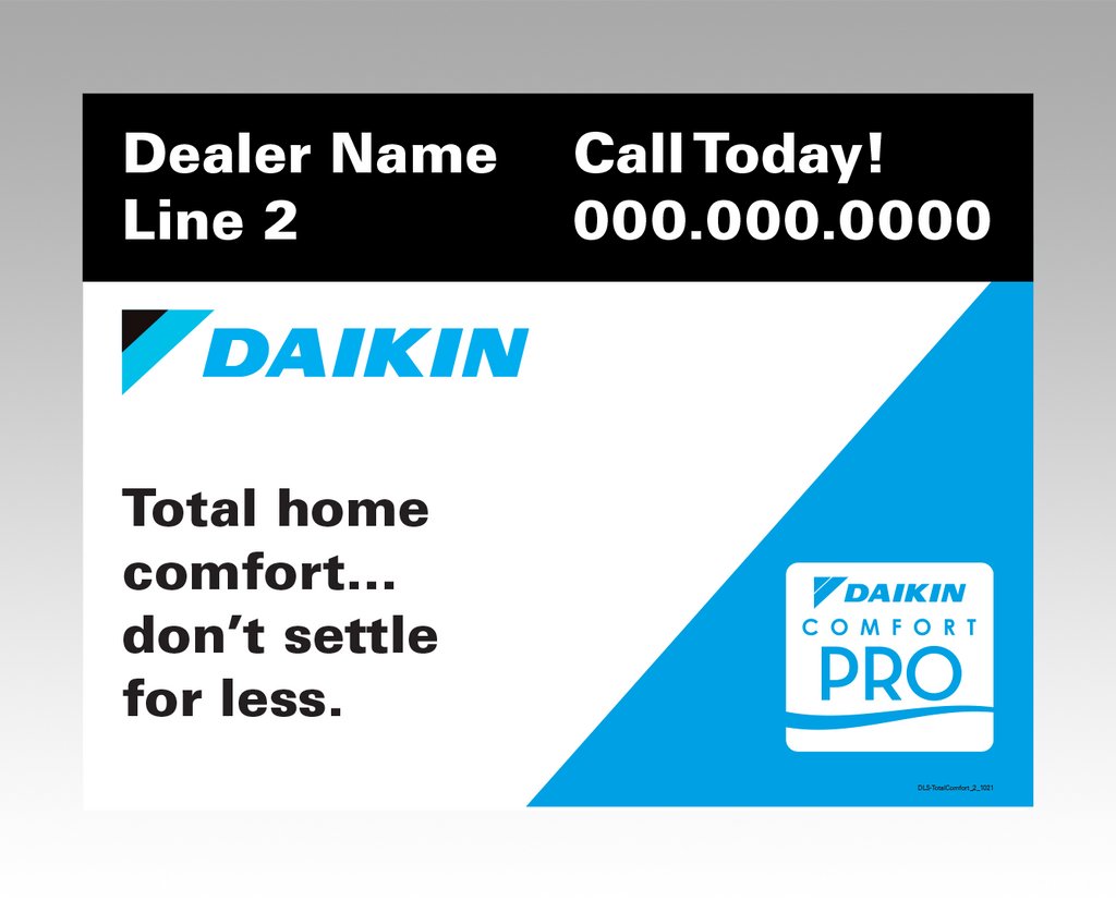 Lawn signs - "Total Comfort" V2 ... Daikin Comfort Pro Lawn signs - "Total Comfort" V2 ... Daikin Comfort Pro