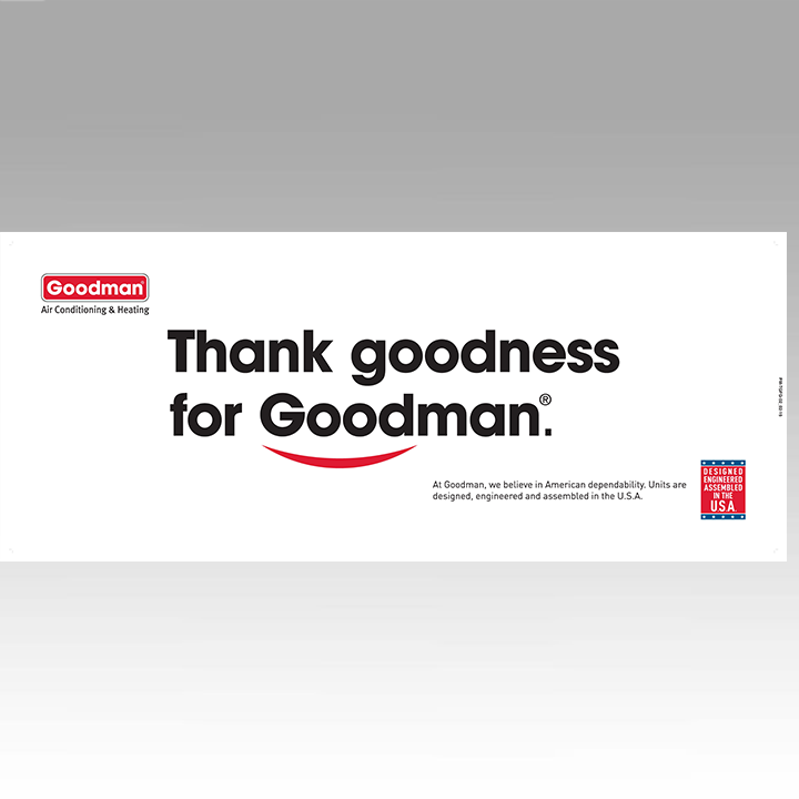 Thank Goodness for Goodman Hanging Banner