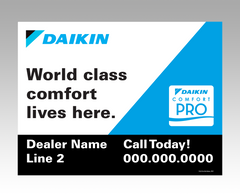 Lawn signs - "Comfort Here" ... Daikin Comfort Pro