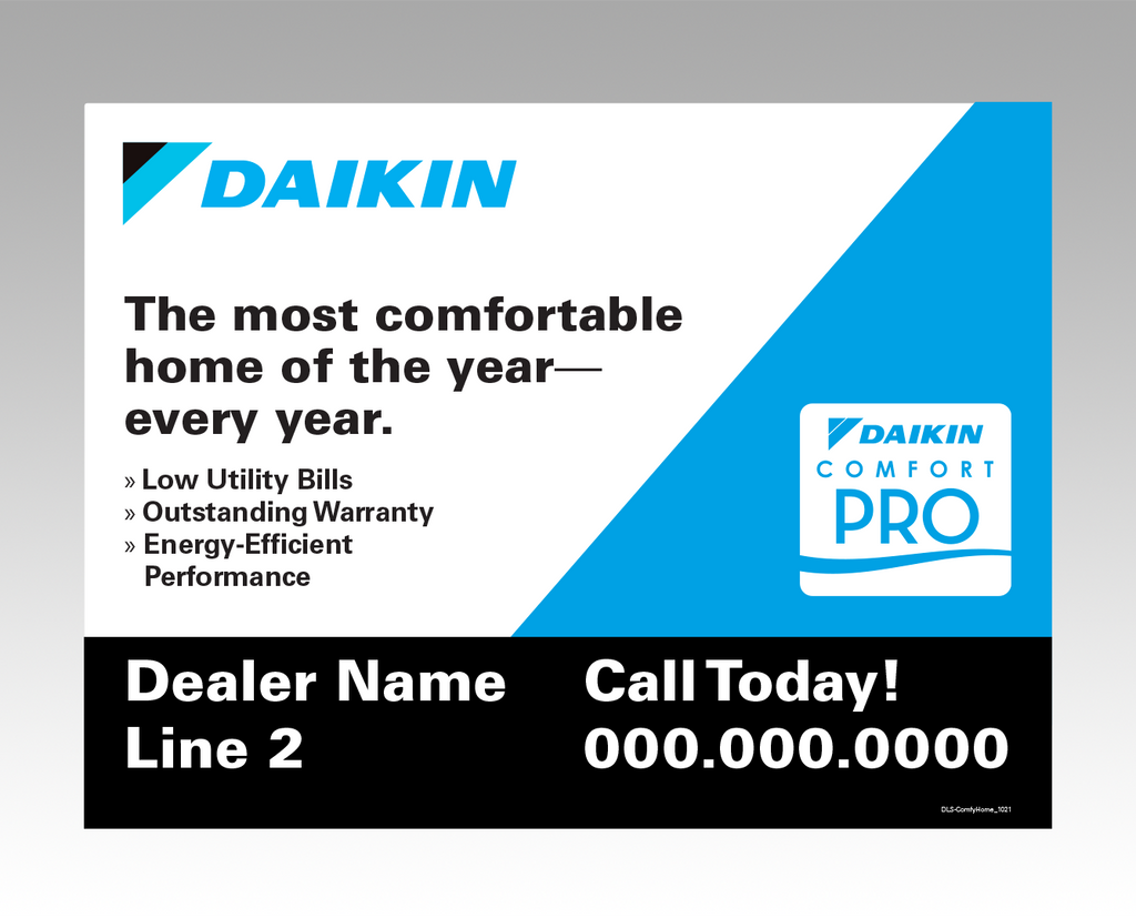 Lawn signs - "Comfy Home" ... Daikin Comfort Pro